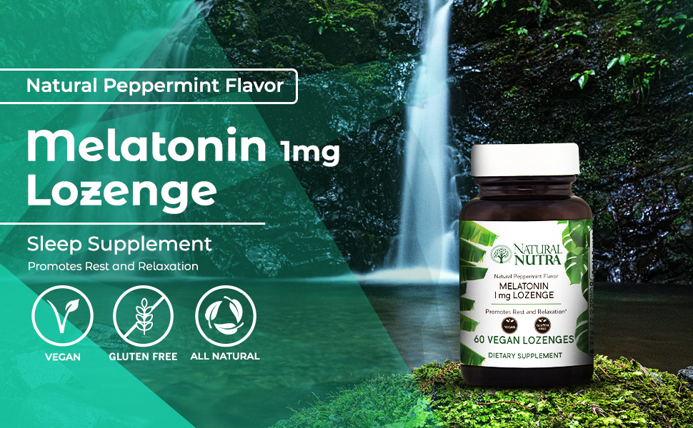 Natural Nutra Melatonin Lozenges for Rest and Relaxation