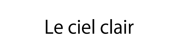 Le ciel clair lecielclair ルシェルクレール ルシエルクレール