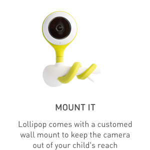 Lollipop baby monitor camera