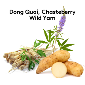 Dong Quai, Chasterberry, Wilk Yam