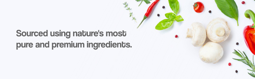 Sourced using nature's most pure and premium ingredients.