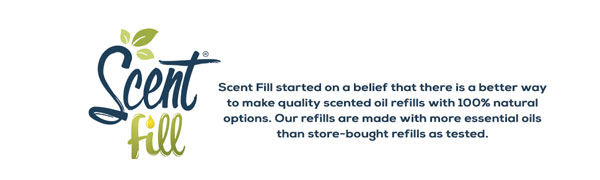 About Scent Fill