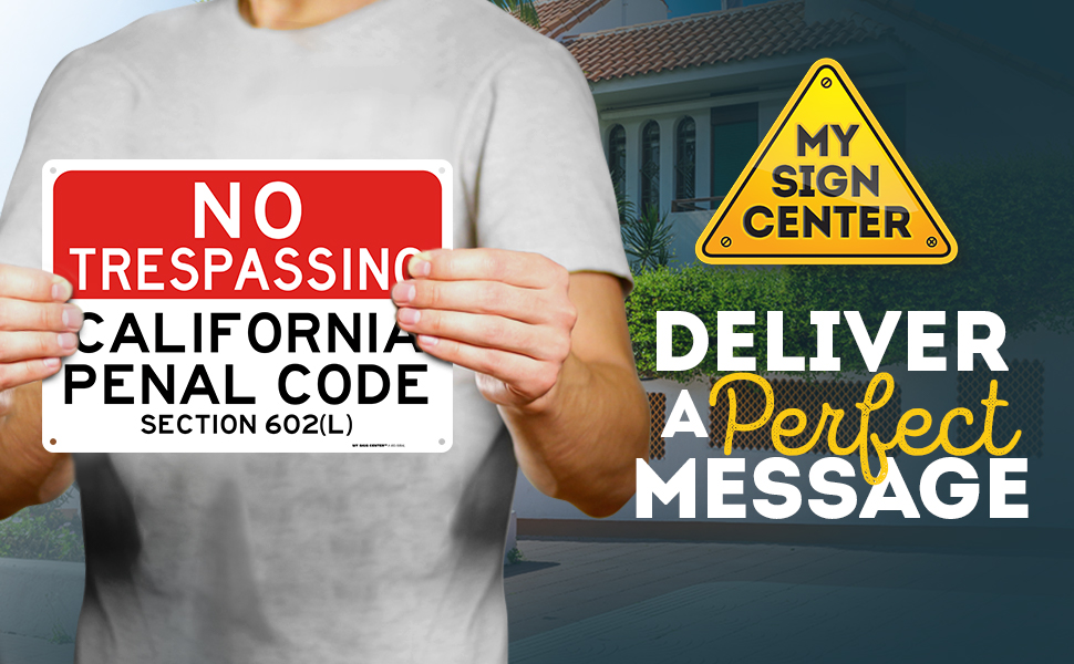 No Trespassing California Penal Code Section 602(L) Sign
