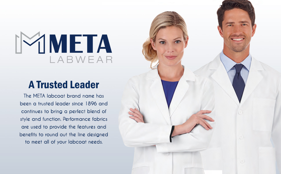 Meta Labwear. A trusted leader since 1896 that brings a perfect blend of style and function.