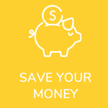 Save your money