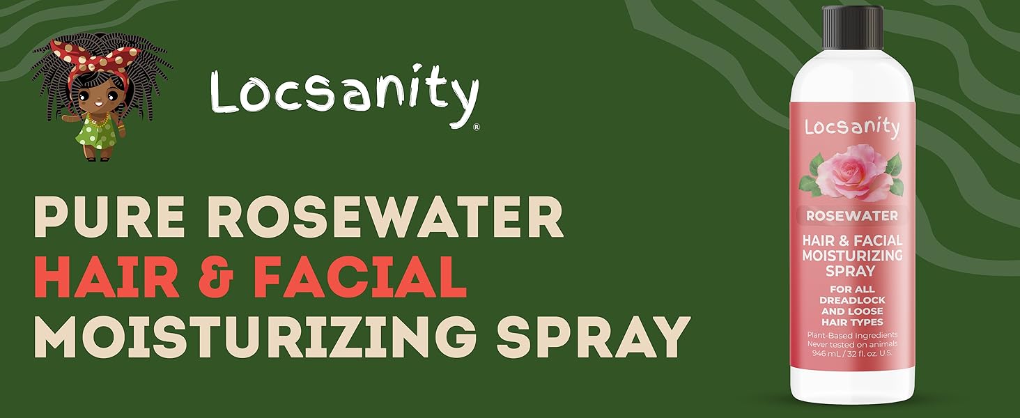 Locsanity Pure Rosewater Hair and Facial Daily Moisturizing