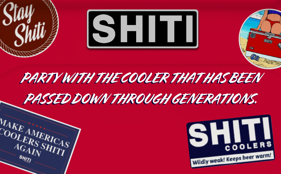 Built For The Broke SHITI Coolers Gettin’ Shiti Sticker