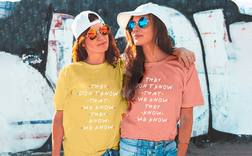 They Don't Know T-Shirt for Women