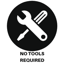 No Tools Required