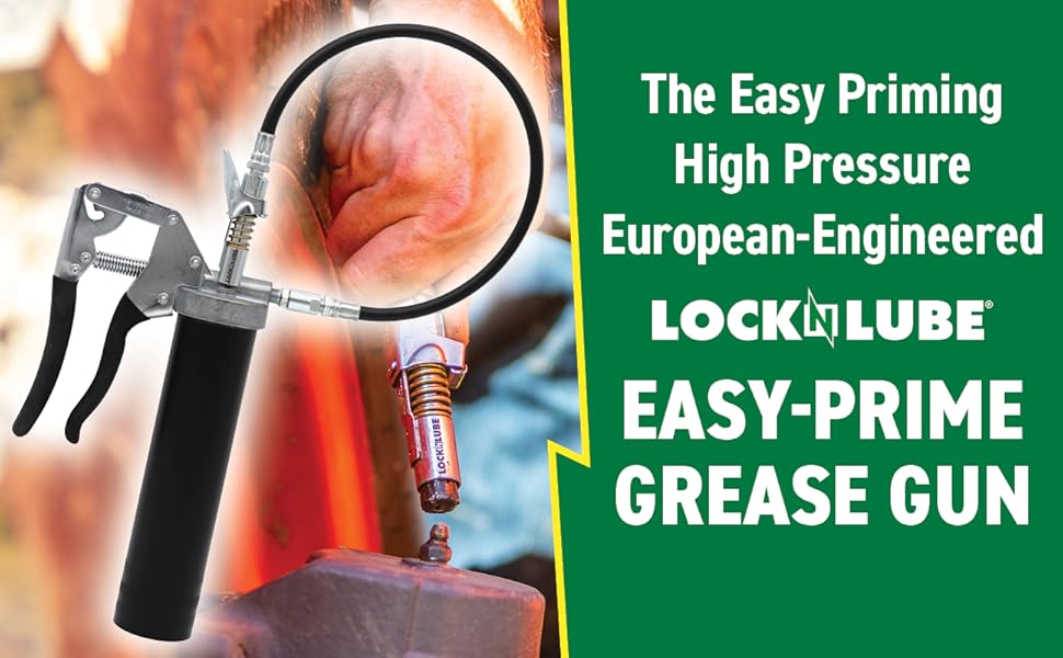 LockNLube EasyPrime PistolGrip Grease Gun. Includes Our Patented