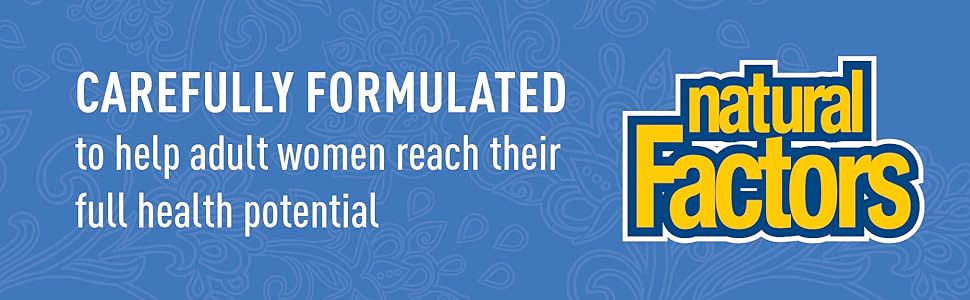 Carefully formulated to help adult women reach their full health potential