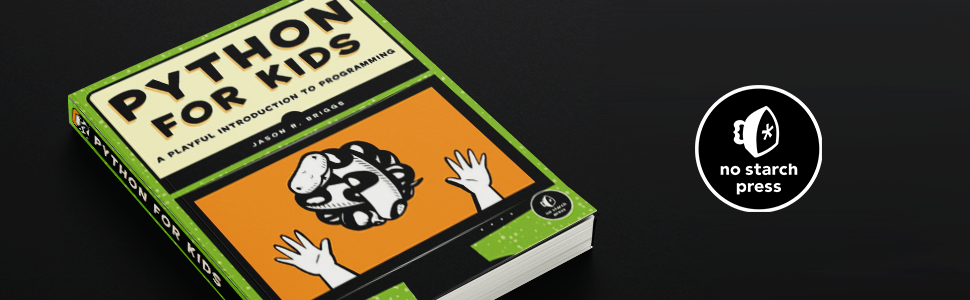 Python for Kids: A Playful Introduction To Programming : Briggs, Jason ...