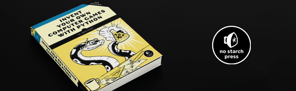 Invent Your Own Computer Games With Python, 4e: Amazon.co.uk: Sweigart ...