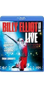 ビリー・エリオット ミュージカルライブ ~リトル・ダンサー [Blu-ray]