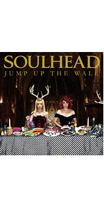 Amazon.co.jp: JUMP UP THE WALL - SOULHEAD: ミュージック