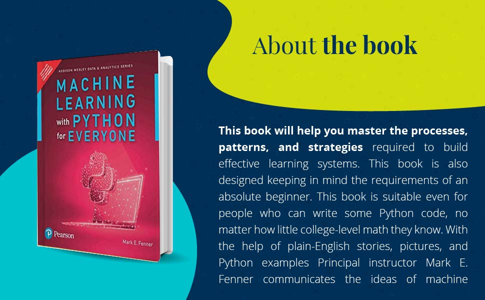Machine Learning with Python for Everyone by Pearson: Mark Fenner ...