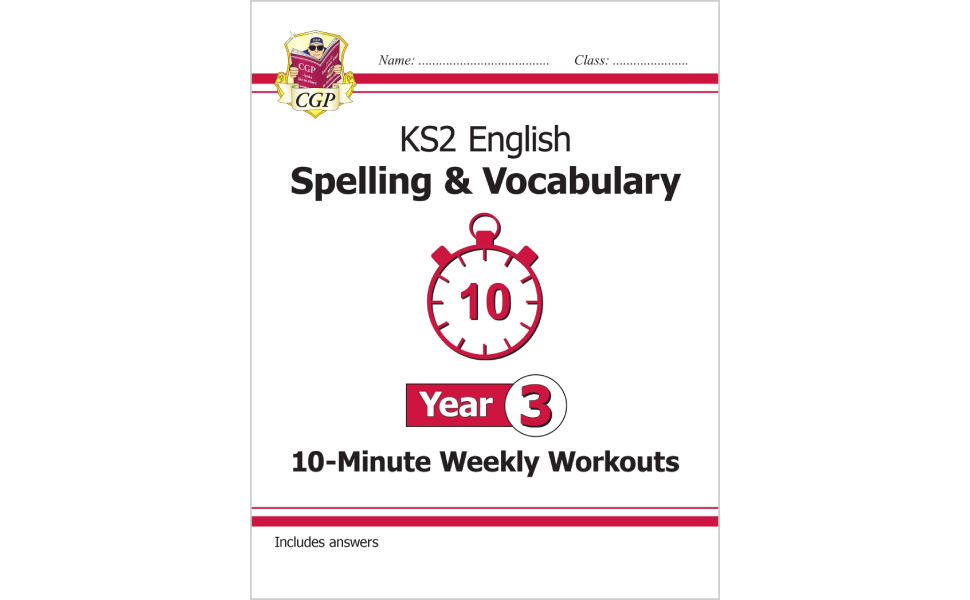 KS2 English 10Minute Weekly Workouts Spelling & Vocabulary Year 3 by CGP Books, CGP Books