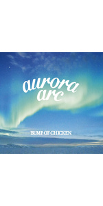 Amazon.co.jp: aurora arc (初回限定盤B)(CD+BD): ミュージック