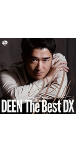 邦楽 DEEN The Best DX Basic to Respect DEEN The Best DX ～Basic to Respect～ (Special Edition