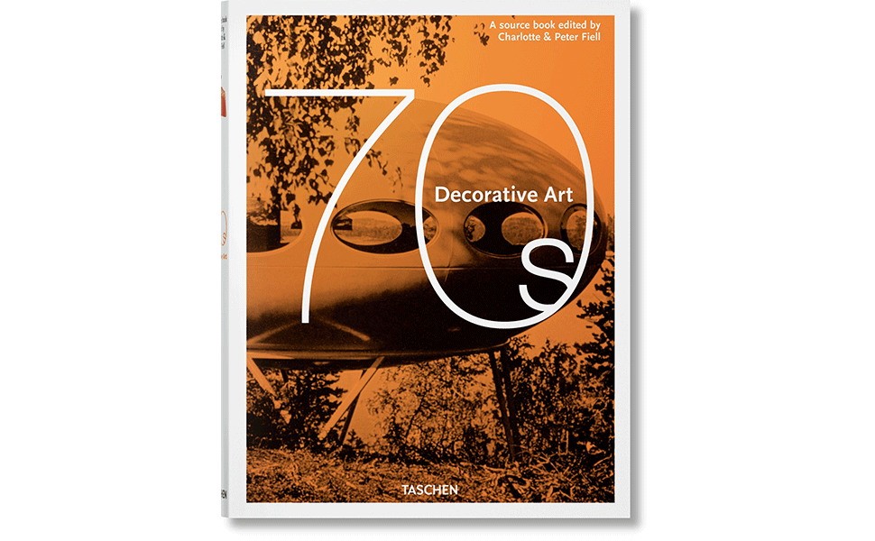 アート・デザイン・音楽 70s Decorative Art Decorative Art 70s. TASCHEN Books