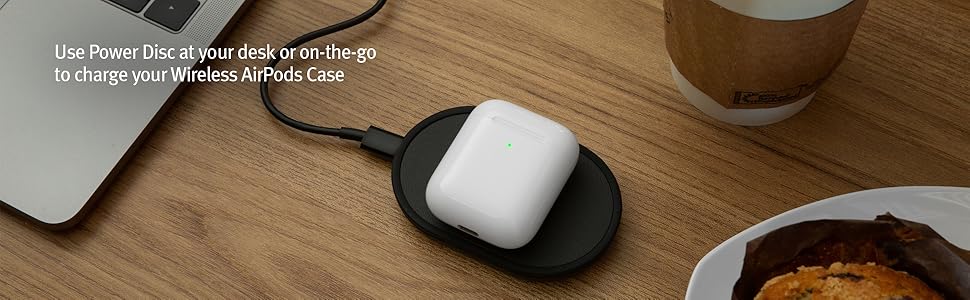 hirise wireless power disc, wireless airpods case, airpods charging case, qi wireless charger
