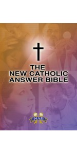 New Catholic Answer Bible