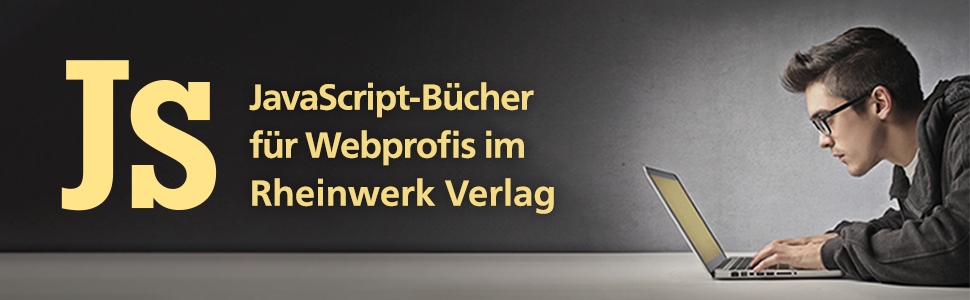 JavaScript: Das umfassende Handbuch. JavaScript lernen und verstehen ...