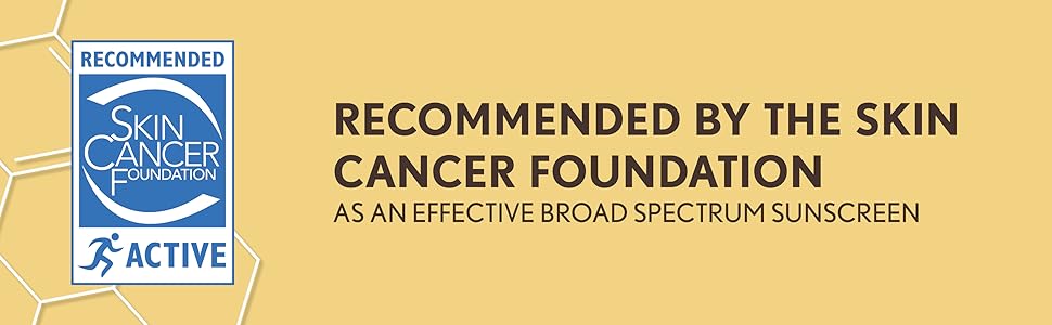 Recommended by the Skin Cancer Foundation as an effective broad spectrum sunscreen
