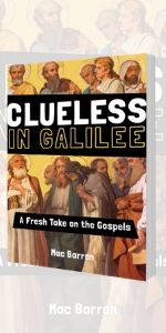 Clueless in Galilee