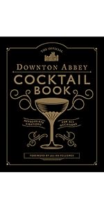 Downton Abbey Cocktail Book