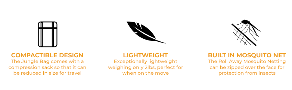 the Jungle Bag features a built in roll away mosquito net.