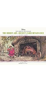 The Hidden Art of Disney’s Early Renais Didier Ghez uncovers the hidden art of Disney's early