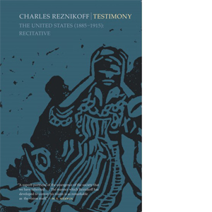 洋書 Charles Reznikoff Testimony Recitative Amazon.com: Testimony: The United States 1885-1915