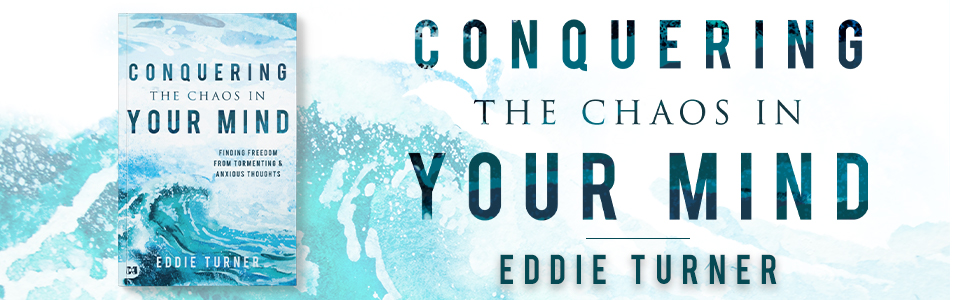 Conquering The Chaos In Your Mind Conquering the Chaos in Your Mind: Finding Freedom from Tormenting and