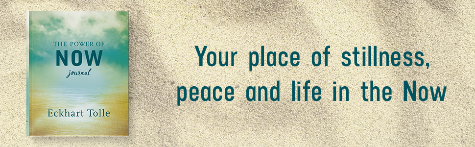 The Power of Now Journal by Eckhart Tolle