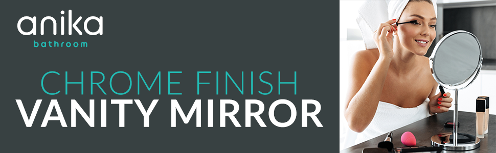 Anika Homeware Chrome Finish Vanity Mirror