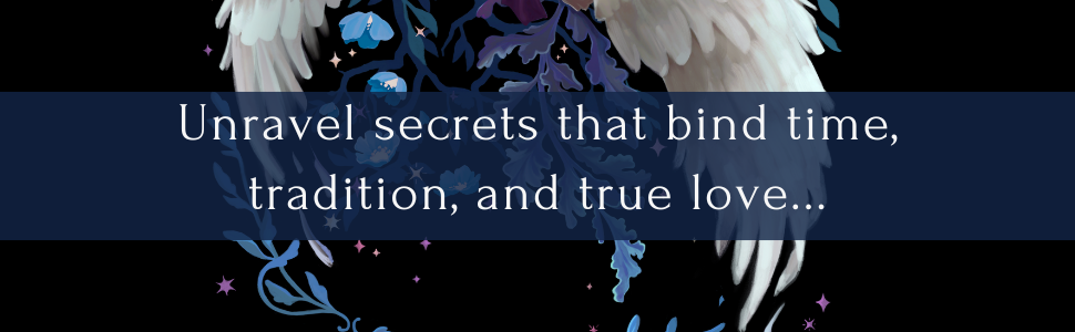 Unravel secrets that bind time, tradition, and true love...
