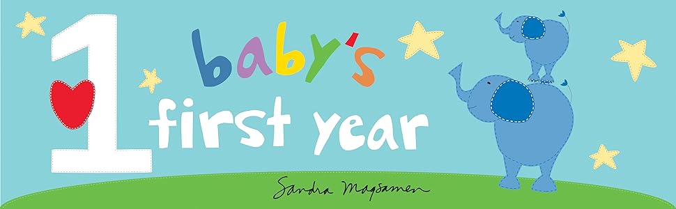 Baby's First Year by Sandra Magsamen