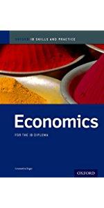語学・辞書・学習参考書 Oxford IB DiplomaProgrammeECONOMICS 2020 Oxford IB Diploma Programme: Oxford IB Diploma Programme: IB