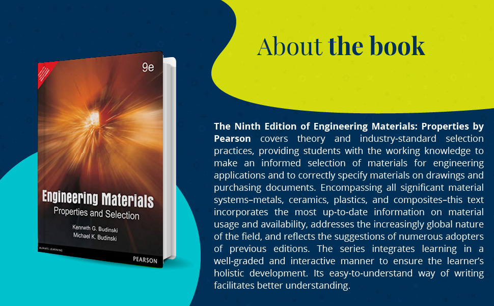ENGINEERING MATERIALS PROPERTIES AND SELECTION, 9TH EDN Budinski