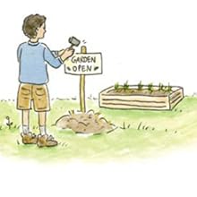 An illustration of a young boy hammering a sign into the ground in front of a garden "garden open"
