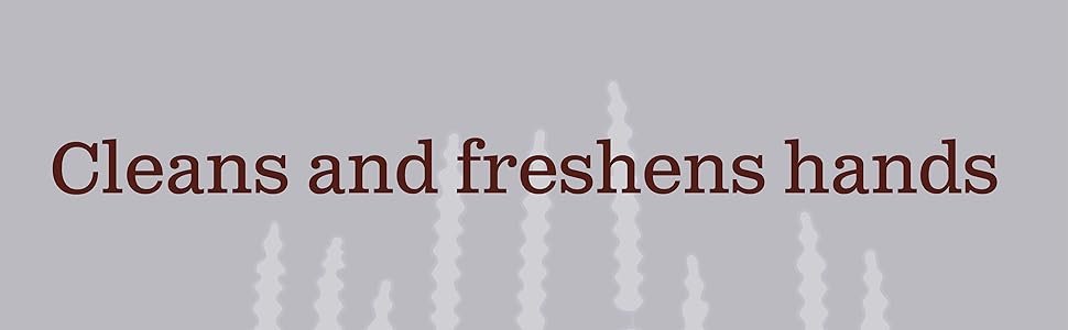 Cleans and freshens hands