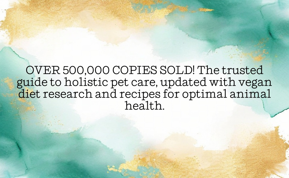 Bestselling holistic pet care guide with vegan diet insights for animal wellness