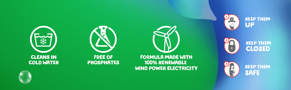 Cleans in cold water,free of phosphates,formula made with 100% wind power electricity.