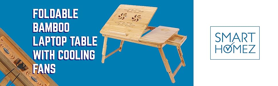 Bamboo Laptop Table, Smart Homez, Paffy Laptop Table, Laptop table, laptop table with cooling fans