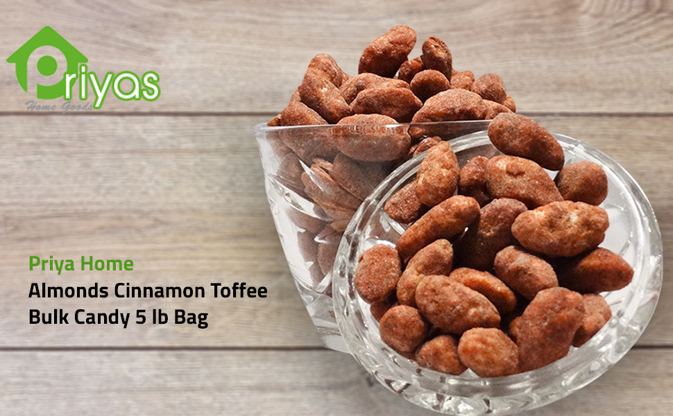Priyas Home Almonds, Cinnamon Toffee Bulk Candy 5 lb Bag
