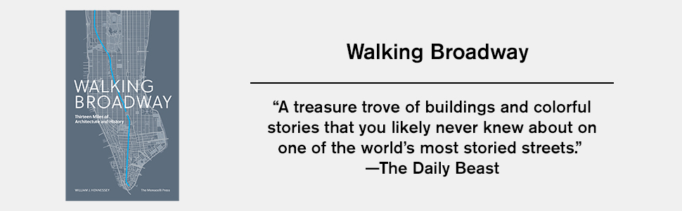 Walking Broadway; New York City; New York travel guide; New York City architecture; NYC guide