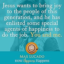 happy; happiness; max lucado; joy