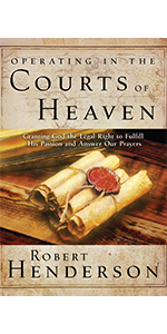 operating in the courts of heaven robert henderson