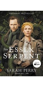 The Essex Serpent 洋書 英国ビクトリア時代の重厚な歴史小説 The Essex Serpent 洋書 英国ビクトリア時代の重厚な歴史小説 本